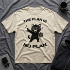 T-Shirt — 'The Plan Is No Plan' Tired Cat Graphic Tee (Tired jokes)