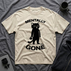 T-Shirt — 'Mentally Gone' Tired Cat Graphic Tee (Tired jokes)