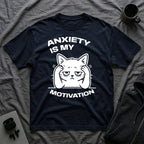 T-Shirt — 'ANXIETY IS MY MOTIVATION' Tired Cat Graphic Tee (Tired jokes)
