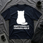 T-Shirt — 'Emotionally Unavailable' Tired Cat Graphic Tee (Tired jokes)