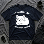 T-Shirt — 'IT WAS LOAF AT FIRST SIGHT' Tired Cat Graphic Tee (Tired jokes)
