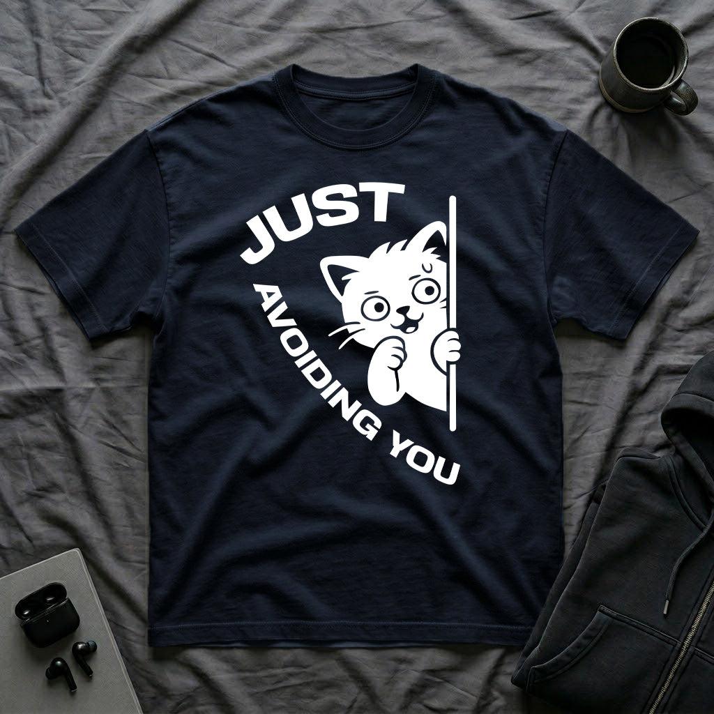 T-Shirt — 'Just Avoiding You' Tired Cat Graphic Tee (Tired jokes)