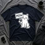 T-Shirt — 'MEOW' Tired Cat Graphic Tee (Tired jokes)