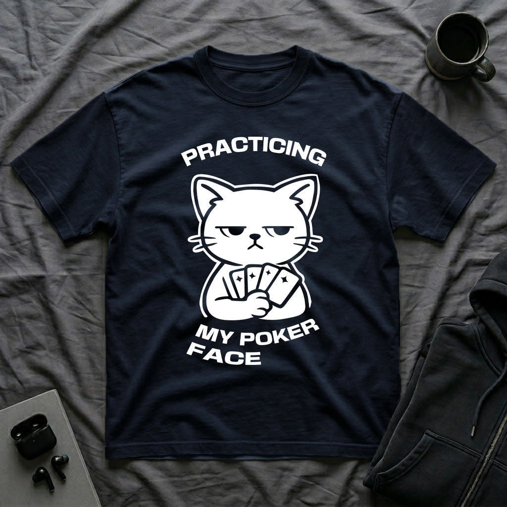 T-Shirt — 'PRACTICING MY POKER FACE' Tired Cat Graphic Tee (Tired jokes)