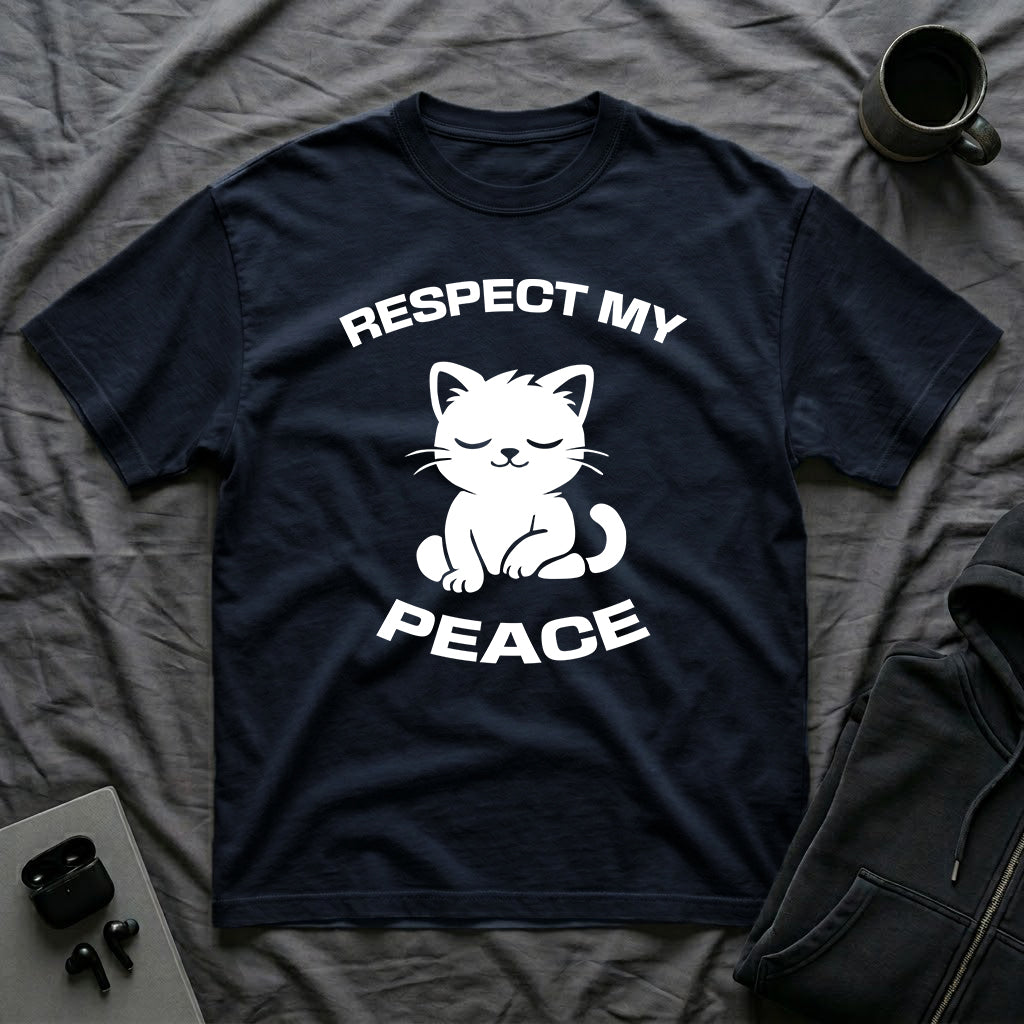 T-Shirt — 'RESPECT MY PEACE' Tired Cat Graphic Tee (Tired jokes)