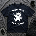 T-Shirt — 'The Plan Is No Plan' Tired Cat Graphic Tee (Tired jokes)