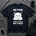T-Shirt — 'IM FINE' Tired Cat Graphic Tee (This Is Just My Face)