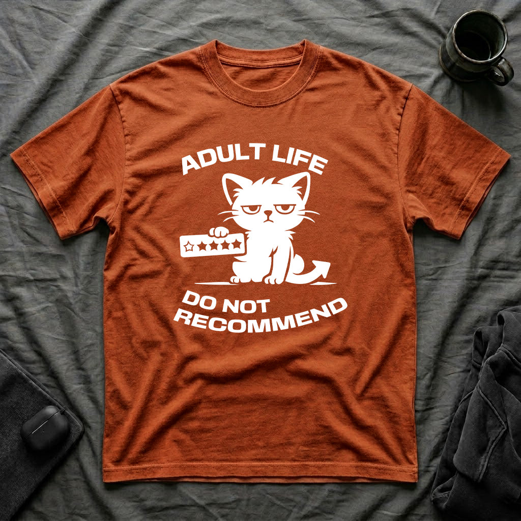 T-Shirt — 'ADULT LIFE DO NOT RECOMMEND' Tired Cat Graphic Tee (Tired jokes)