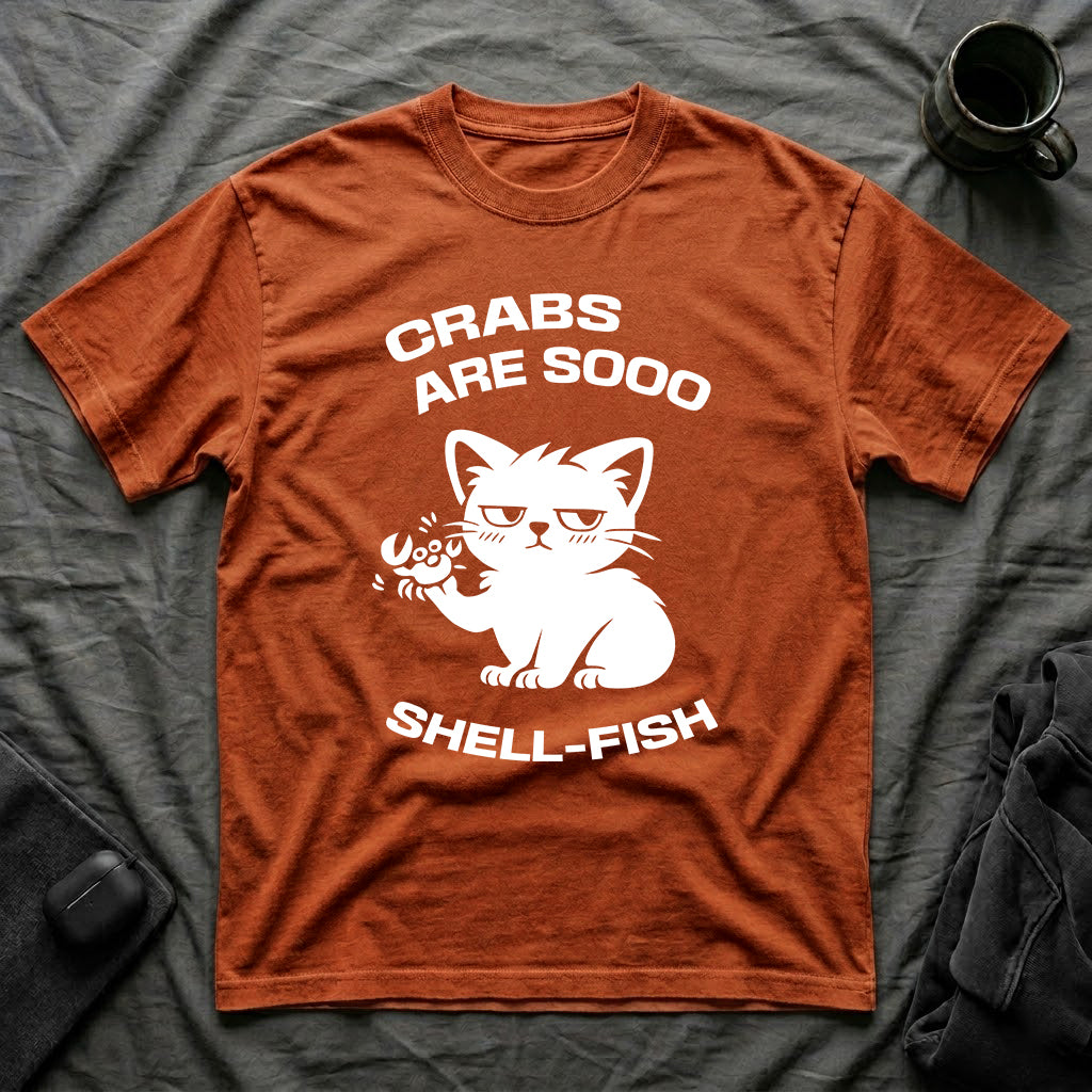 T-Shirt — 'CRABS ARE SO SHELL-FISH' Tired Cat Graphic Tee (Tired jokes)