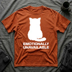 T-Shirt — 'Emotionally Unavailable' Tired Cat Graphic Tee (Tired jokes)