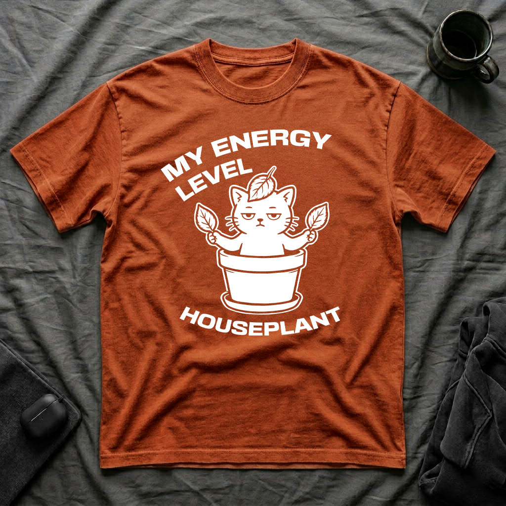 T-Shirt — 'ENERGY LEVEL HOUSEPLANT' Tired Cat Graphic Tee (Tired jokes)