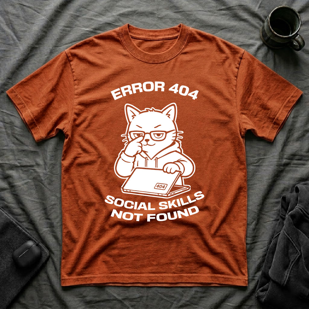 T-Shirt — 'ERROR 404 SOCIAL SKILLS NOT FOUND' Tired Cat Graphic Tee (Tired jokes)