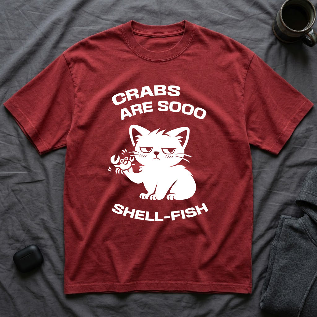 T-Shirt — 'CRABS ARE SO SHELL-FISH' Tired Cat Graphic Tee (Tired jokes)
