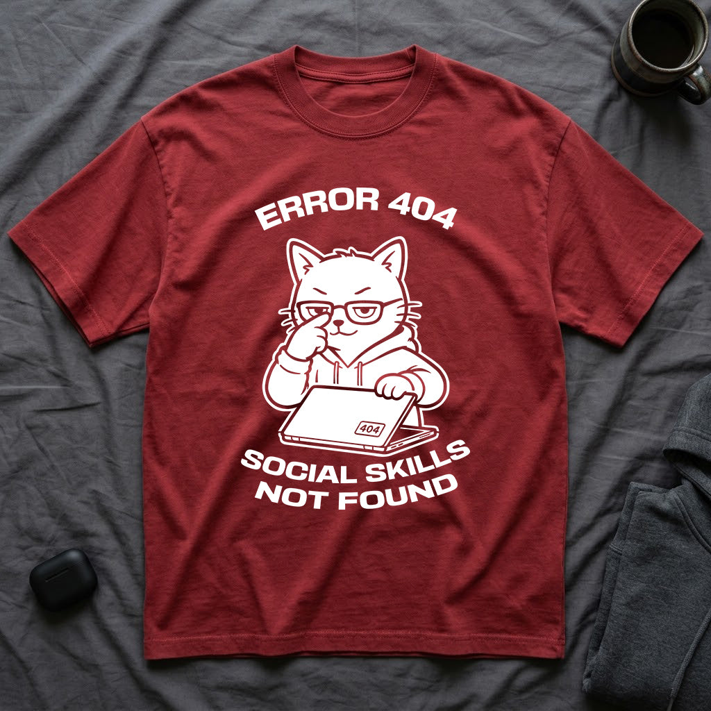 T-Shirt — 'ERROR 404 SOCIAL SKILLS NOT FOUND' Tired Cat Graphic Tee (Tired jokes)