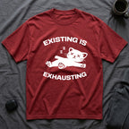 T-Shirt — 'Existing is Exhausthing ' Tired Cat Graphic Tee (Tired jokes)