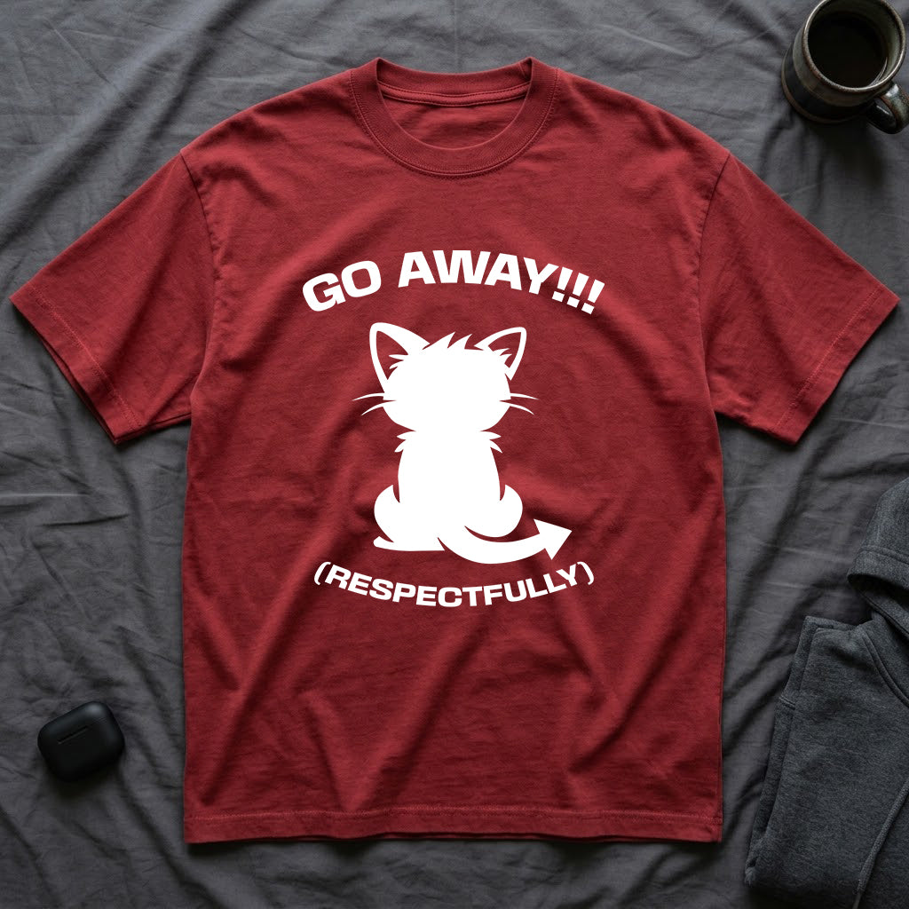 T-Shirt — 'GO AWAY RESPECTFULLY' Tired Cat Graphic Tee (Tired jokes)
