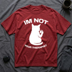 T-Shirt — 'Im NOT Your Therapist' Tired Cat Graphic Tee (Tired jokes)