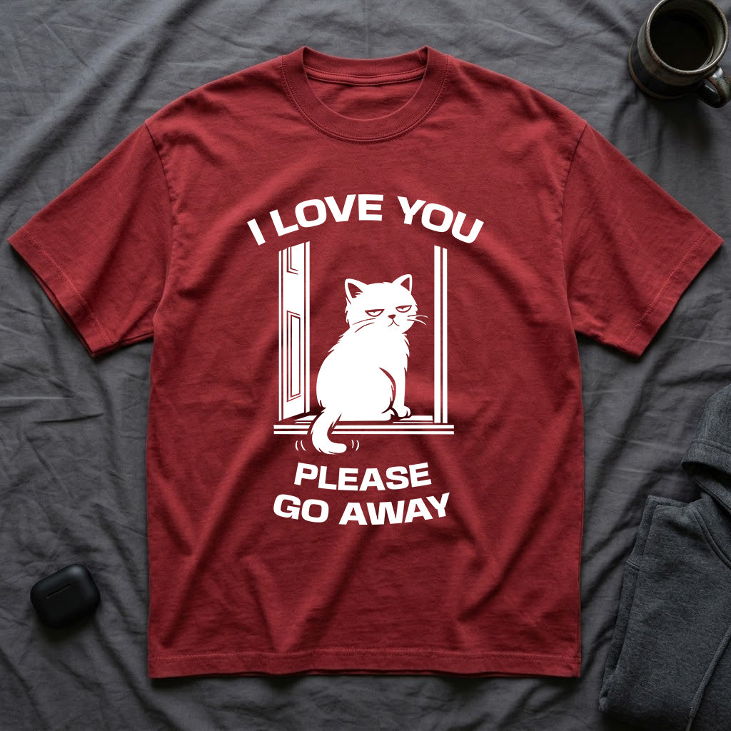 T-Shirt — 'I Love You Please Go Awway' Tired Cat Graphic Tee (Tired jokes)