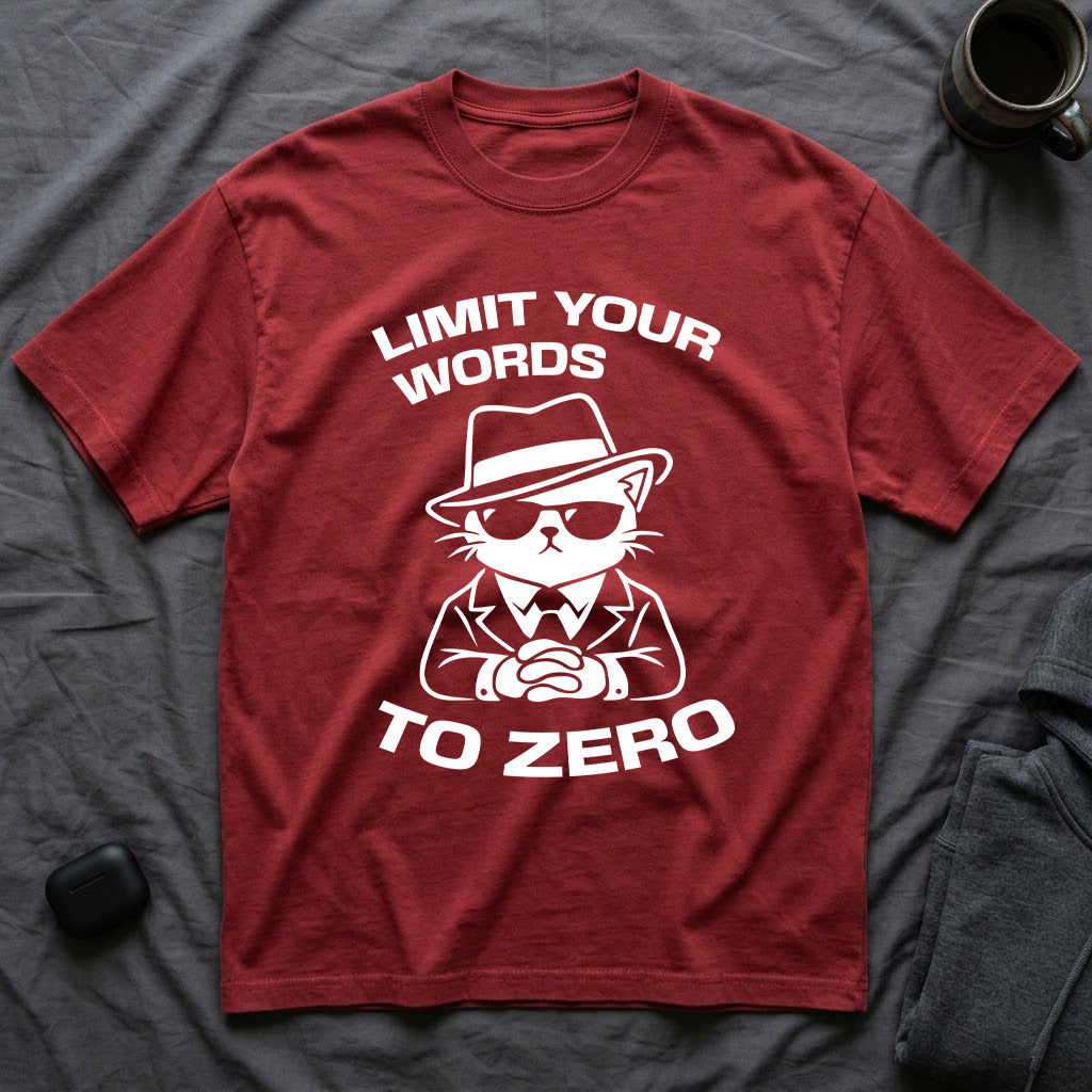 T-Shirt — 'LIMIT YOUR WORDS TO ZERO' Tired Cat Graphic Tee (Tired jokes)