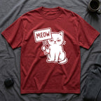 T-Shirt — 'MEOW' Tired Cat Graphic Tee (Tired jokes)