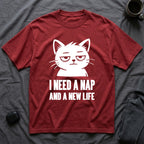 T-Shirt — 'I NEED A NAP AND A NEW LIFE' Tired Cat Graphic Tee (Tired jokes)