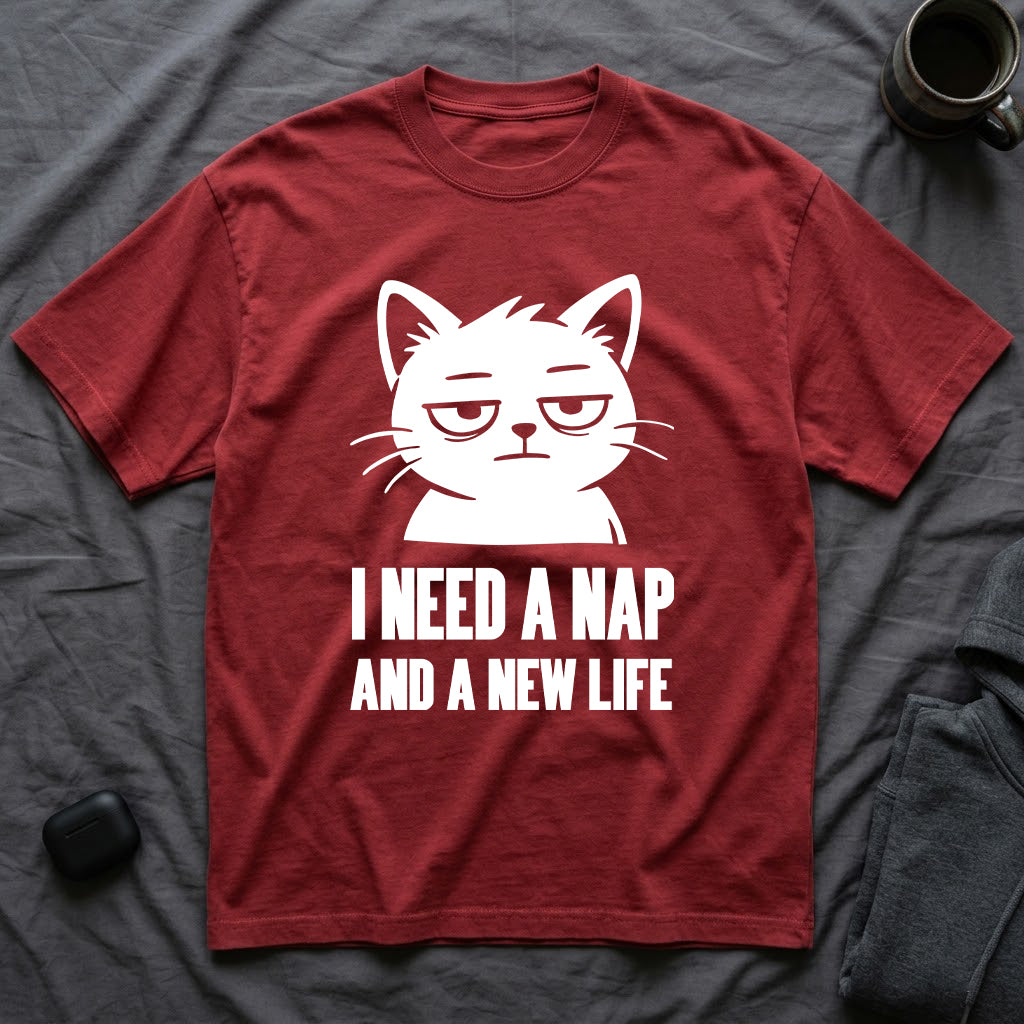 T-Shirt — 'I NEED A NAP AND A NEW LIFE' Tired Cat Graphic Tee (Tired jokes)