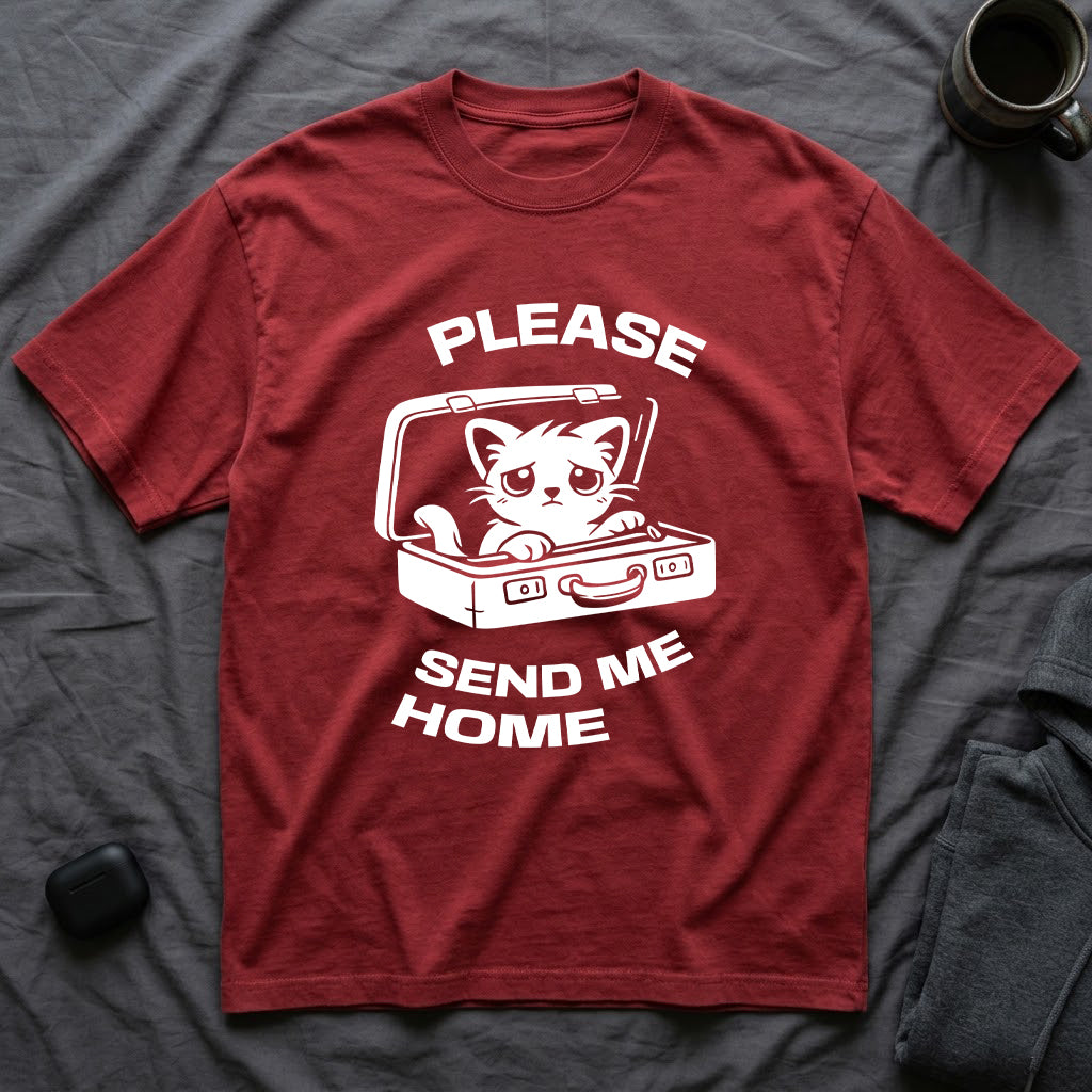 T-Shirt — 'PLEASE SEND ME HOME' Tired Cat Graphic Tee (Tired jokes)