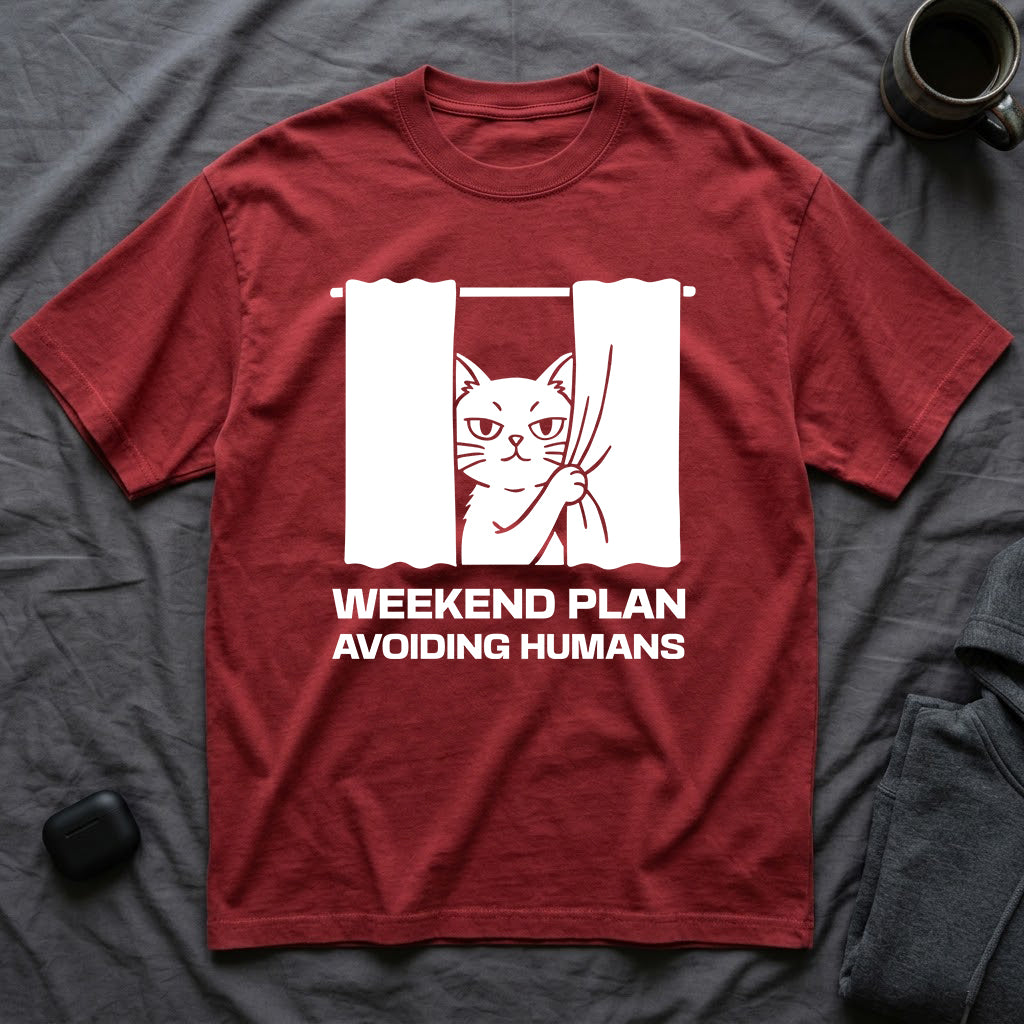 T-Shirt — 'Weekend Plan Avoiding People' Tired Cat Graphic Tee (Tired jokes)