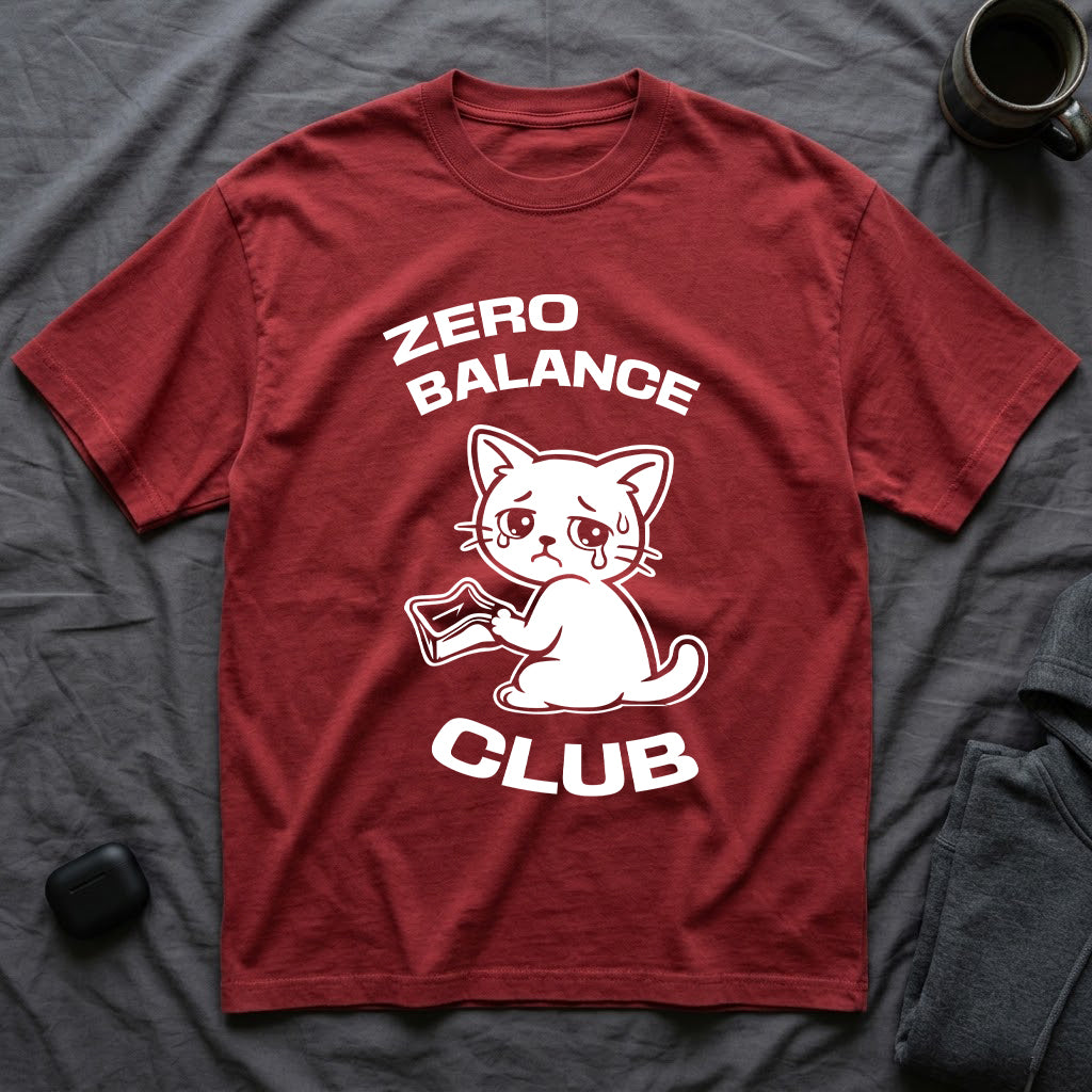 T-Shirt — 'ZERO BALANCE CLUB' Tired Cat Graphic Tee (Tired jokes)