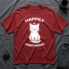 T-Shirt — 'Happily Unbothered' Tired Cat Graphic Tee (Tired jokes)