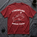 T-Shirt — 'I Peopled Enough Today' Tired Cat Graphic Tee (Tired jokes)