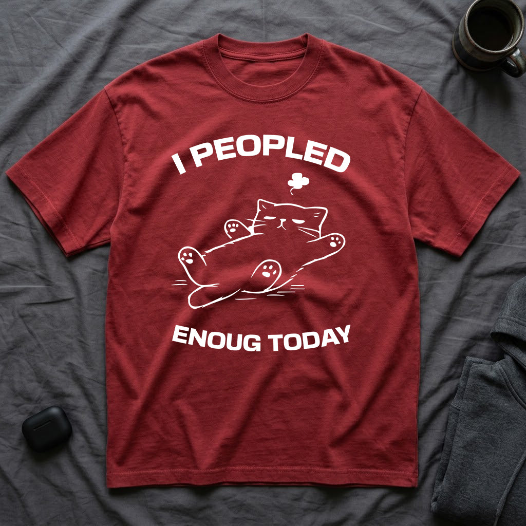 T-Shirt — 'I Peopled Enough Today' Tired Cat Graphic Tee (Tired jokes)