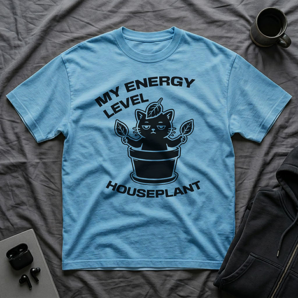 T-Shirt — 'ENERGY LEVEL HOUSEPLANT' Tired Cat Graphic Tee (Tired jokes)