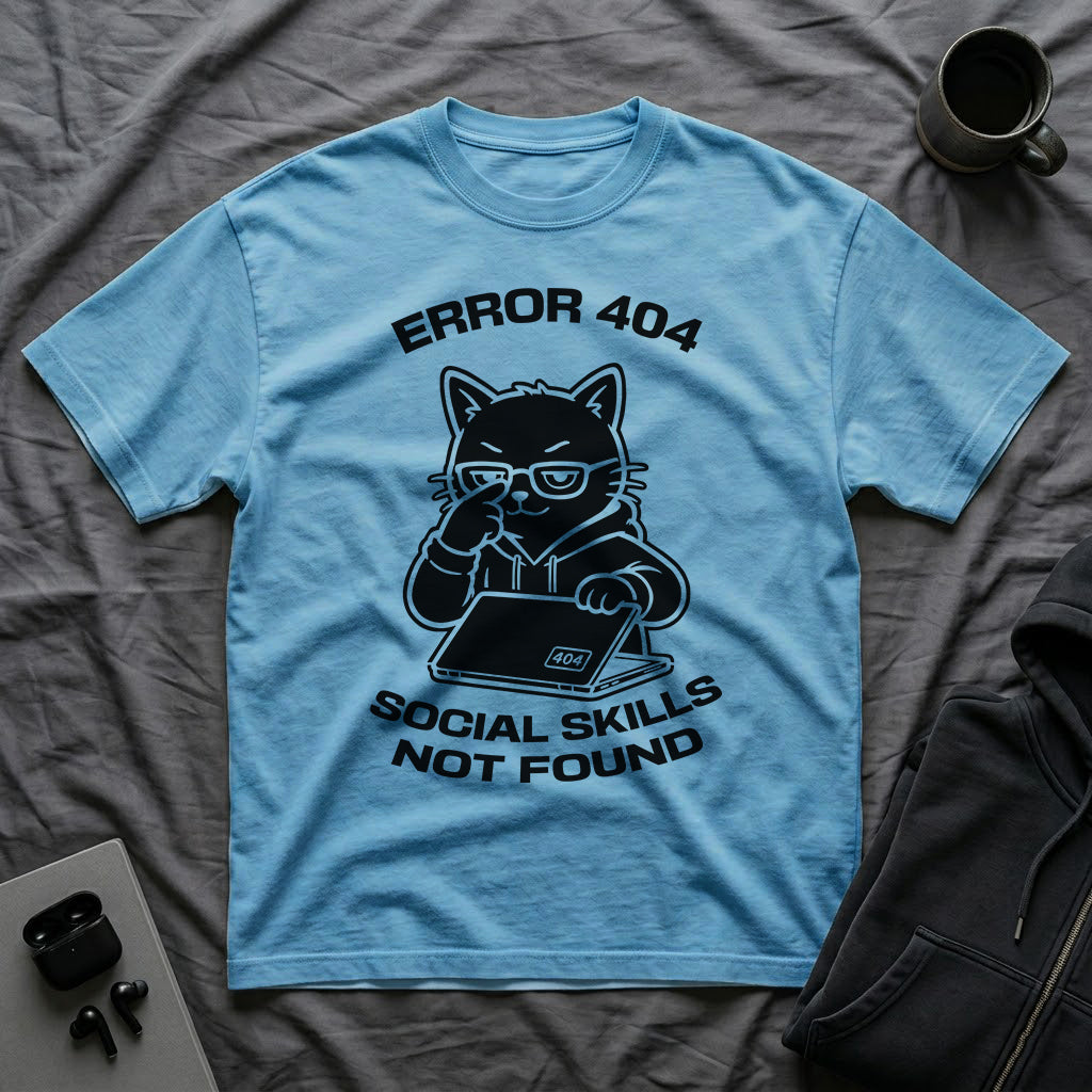 T-Shirt — 'ERROR 404 SOCIAL SKILLS NOT FOUND' Tired Cat Graphic Tee (Tired jokes)