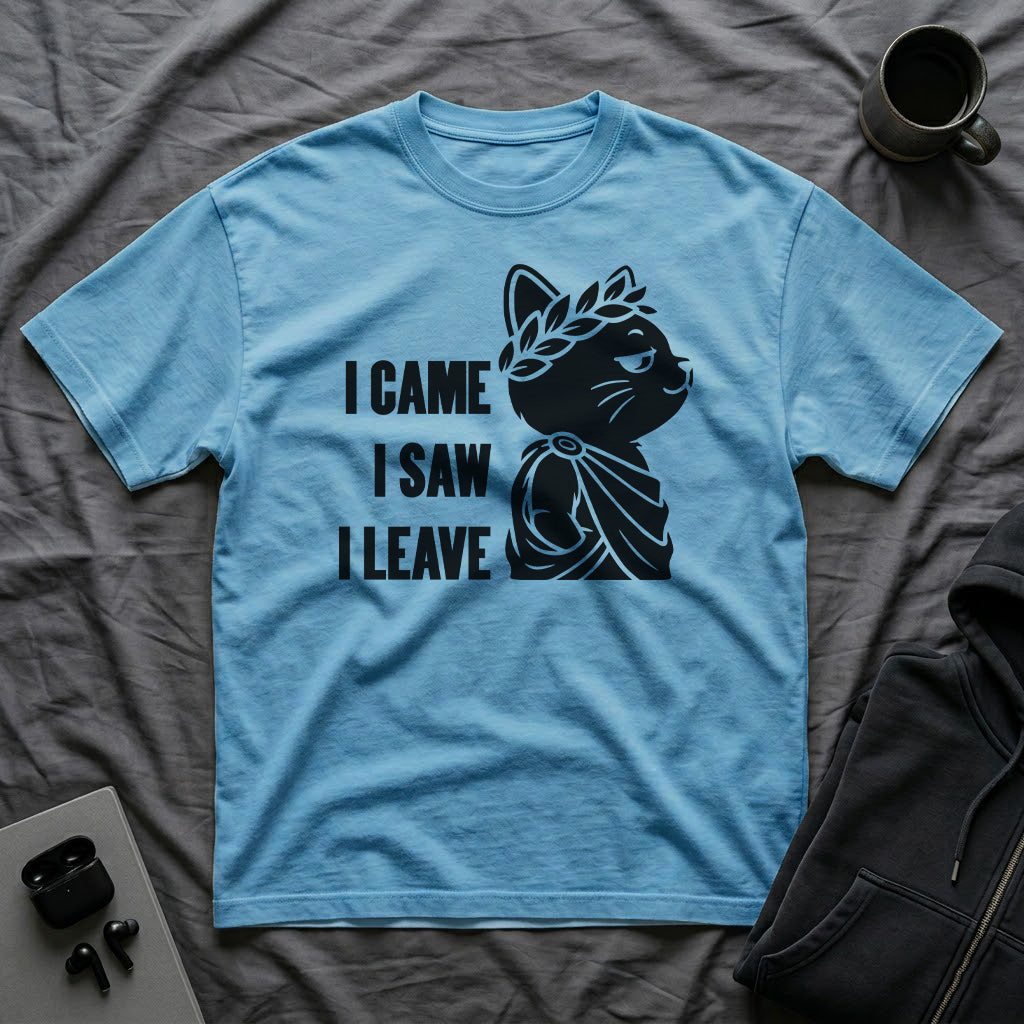 T-Shirt — 'I CAME I SAW I LEAVE' Tired Cat Graphic Tee (Tired jokes)
