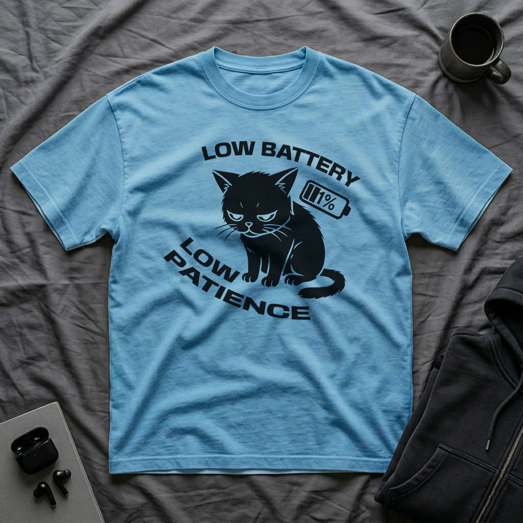 T-Shirt — 'LOW BATTERY LOW PATIENCE' Tired Cat Graphic Tee (Tired jokes)