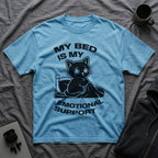 T-Shirt — 'MY BED IS MY EMOTIONAL SUPPORT' Tired Cat Graphic Tee (Tired jokes)