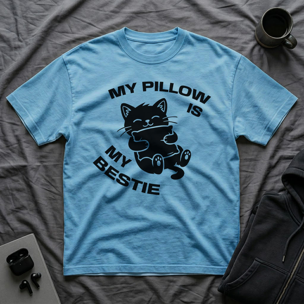 T-Shirt — 'My Pillow Is My Bestie' Tired Cat Graphic Tee (Tired jokes)