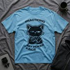 T-Shirt — 'PRACTICING MY POKER FACE' Tired Cat Graphic Tee (Tired jokes)