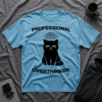 T-Shirt — 'Professional Overthinker' Tired Cat Graphic Tee (Tired jokes)