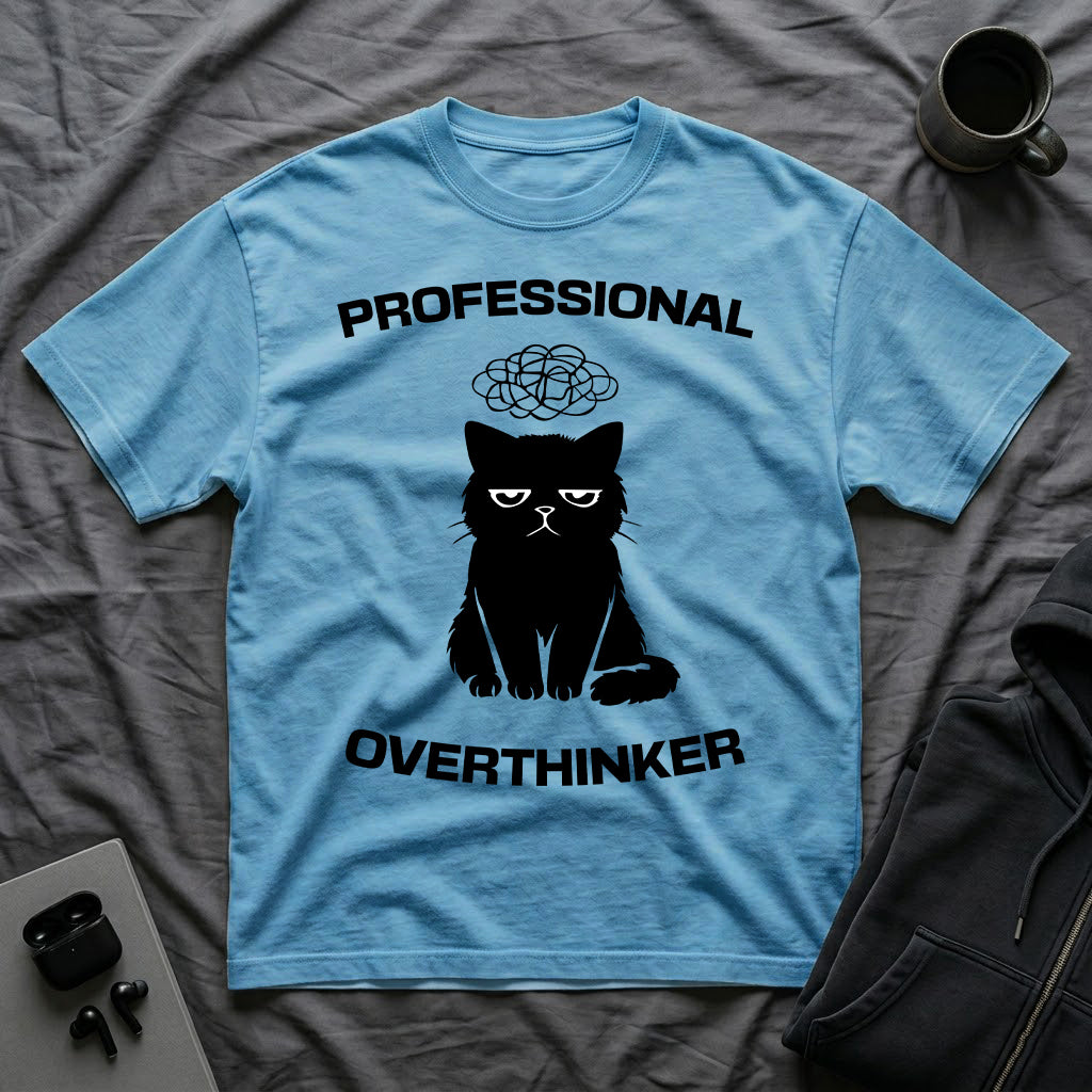 T-Shirt — 'Professional Overthinker' Tired Cat Graphic Tee (Tired jokes)