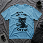T-Shirt — 'ZERO BALANCE CLUB' Tired Cat Graphic Tee (Tired jokes)
