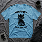 T-Shirt — 'Happily Unbothered' Tired Cat Graphic Tee (Tired jokes)