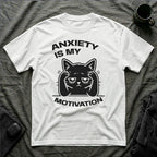 T-Shirt — 'ANXIETY IS MY MOTIVATION' Tired Cat Graphic Tee (Tired jokes)