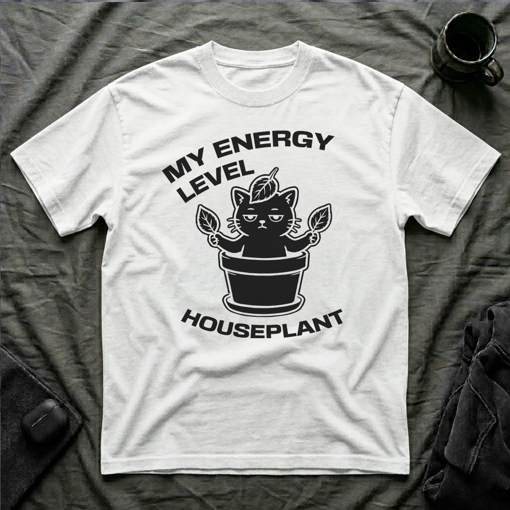 T-Shirt — 'ENERGY LEVEL HOUSEPLANT' Tired Cat Graphic Tee (Tired jokes)
