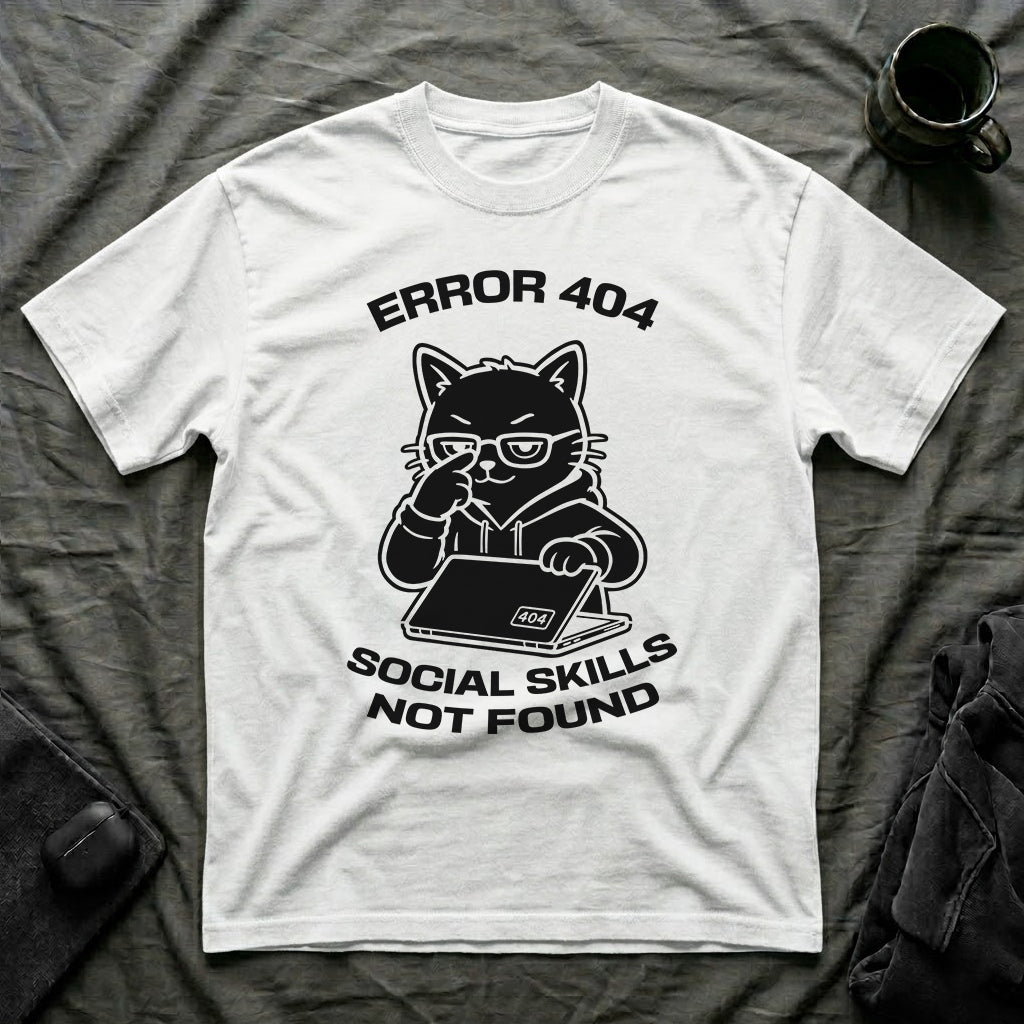 T-Shirt — 'ERROR 404 SOCIAL SKILLS NOT FOUND' Tired Cat Graphic Tee (Tired jokes)