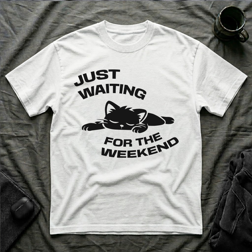 T-Shirt — 'JUST WAITING FOR THE WEEKEND' Tired Cat Graphic Tee (Tired jokes)