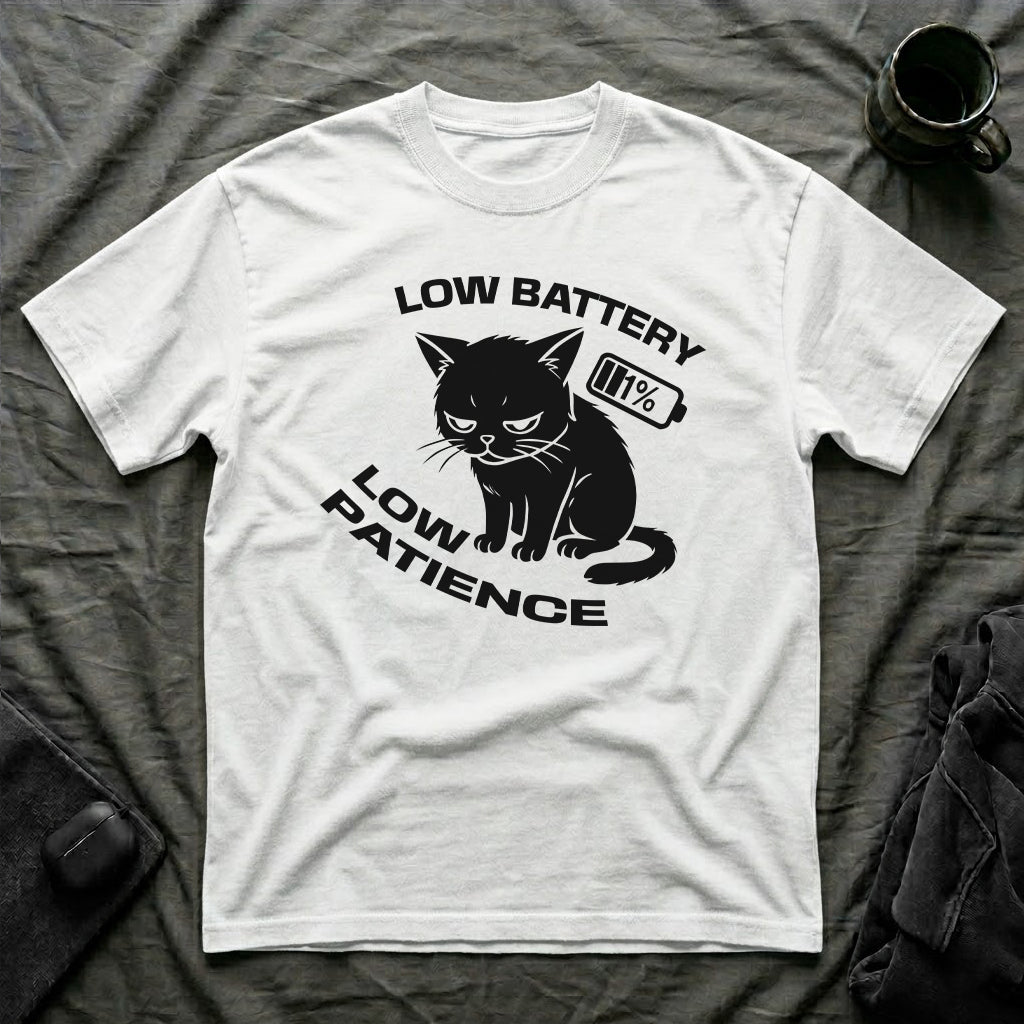 T-Shirt — 'LOW BATTERY LOW PATIENCE' Tired Cat Graphic Tee (Tired jokes)