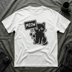 T-Shirt — 'MEOW' Tired Cat Graphic Tee (Tired jokes)