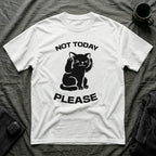 T-Shirt — 'Not Today Please' Tired Cat Graphic Tee (Tired jokes)
